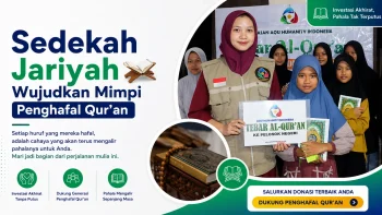 Sedekah Jariyah Wujudkan Mimpi Penghafal Qur’an