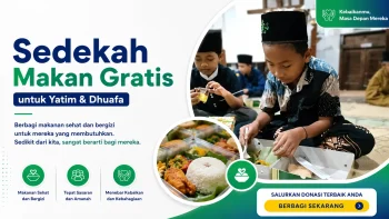 Sedekah Makan Gratis Untuk Yatim Dan Dhuafa